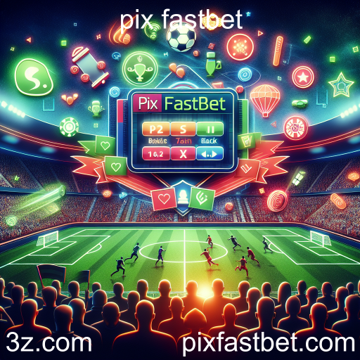 Apostas Esportivas: A Emoção das Previsões no Pix Fastbet